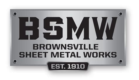 Brownsville Sheet Metal Works, Inc. 